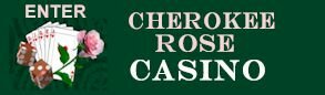 Cherokee Rose Online Casino,Multi-lingual casino,blackjack,video poker,roulette,indian online casino