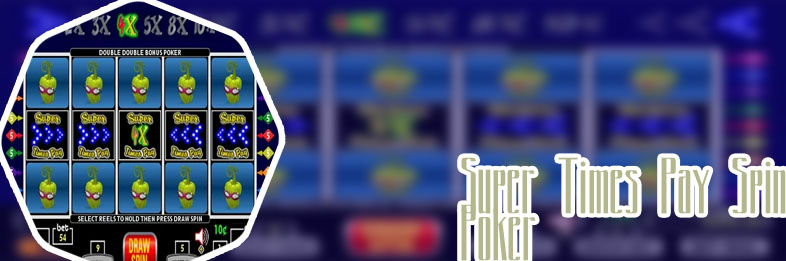 Super times spin poker